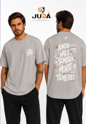 Camiseta Oversized Masculina Não temas - Cinza